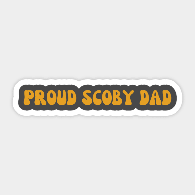 Proud Scoby Dad Sticker by yourstruly